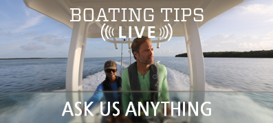 Boating Tips LIVE Ask Us Anything